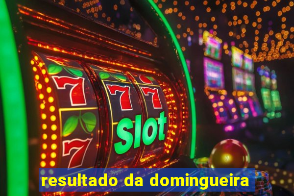 resultado da domingueira